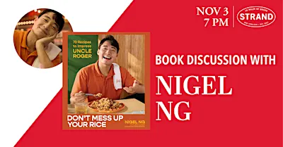 Nigel Ng AKA Uncle Roger: Don’t Mess Up Your Rice
