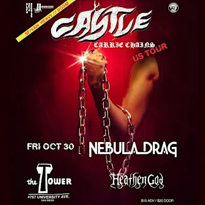CASTLE US TOUR - CARRIE CHAINS / SAN FRAN+VANCOUVER HEAVY DOOM