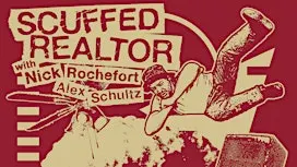 JAM Comedy Presents: Scuffed Realtor: LIVE