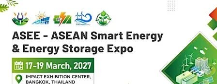 ASEAN （Bangkok）Smart Energy & Energy Storage Expo 2027