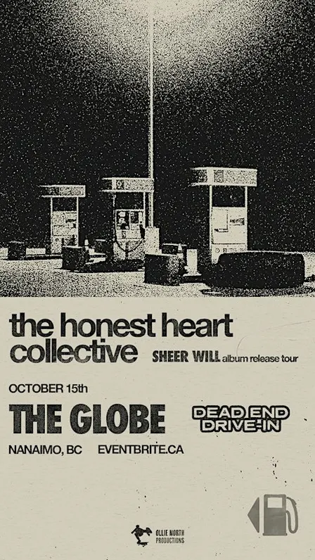 The Honest Heart Collective w/ Dead End Drive-In // Nanaimo, BC