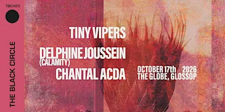 TBC#23 Tiny Vipers, Delphine Joussein, Chantal Acda