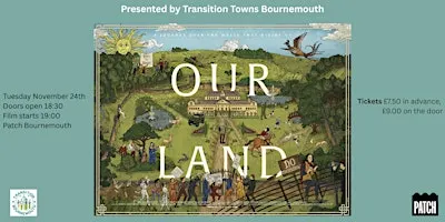 Transition Towns Bournemouth presents 'Our Land' + talk from Right to Roam