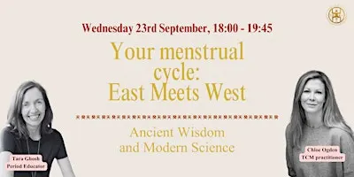 Your menstrual cycle: East Meets West