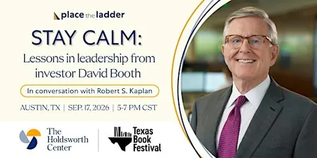 Stay Calm: Lessons in leadership from investor David Booth