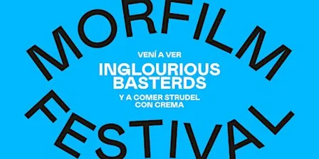 Morfilm Festival presenta: Bastardos sin gloria + Strudel - 20HS