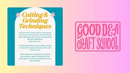 Stained Glass Skill Building Series- Decorating & Finishing