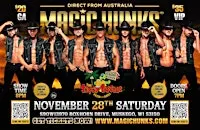 MAGIC HUNKS LIVE AUSTRALIAN TAKEOVER MUSKEGO,WI!!