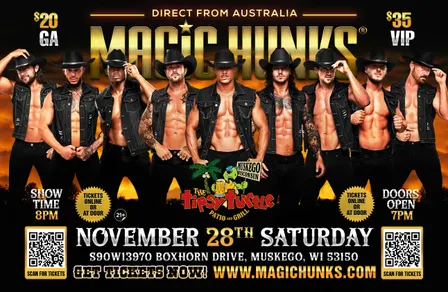 MAGIC HUNKS LIVE AUSTRALIAN TAKEOVER MUSKEGO,WI!!