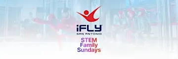 STEM Family Sundays at iFLY San Antonio!