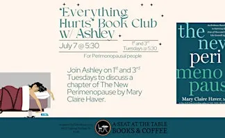 "Everything Hurts" Book Club w/ Ashley: The New Perimenopause