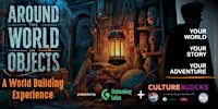 Around the World in Objects: A World-Building Adventure
