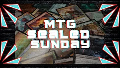 Magic: the Gathering Sealed Sunday
