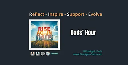 Dads' Hour - Business & Balance - In Person