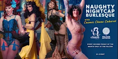 The Naughty Nightcap Burlesque Show @TheFalconBar