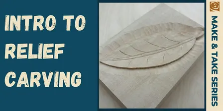 Intro To Relief Carving