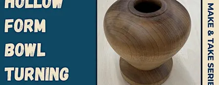 Hollow Form Bowl Turning