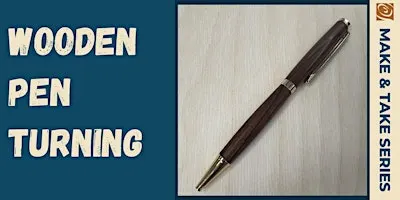 Wooden Pen Turning