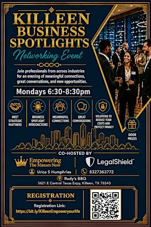 KILLEEN EMPOWER YOUR BUSINESS AND ENTREPRENEUR NETWORKING AND SPOTLIGHTS