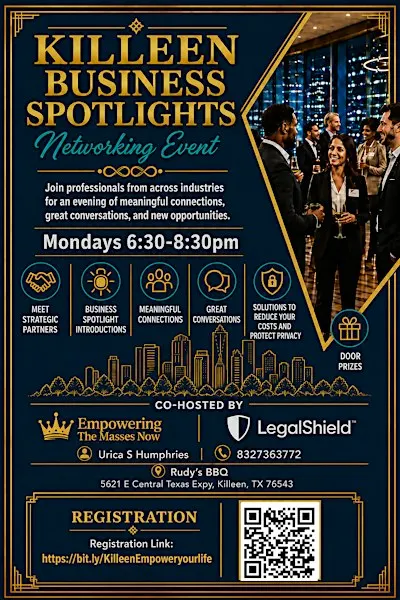 KILLEEN EMPOWER YOUR BUSINESS AND ENTREPRENEUR NETWORKING AND SPOTLIGHTS