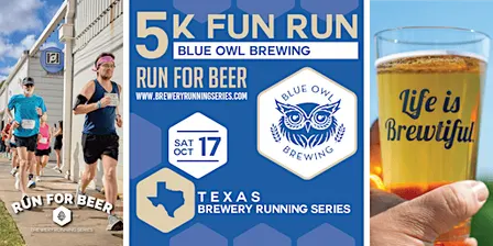 5k Beer Run x Blue Owl Brewing | TX Brewery Running Series