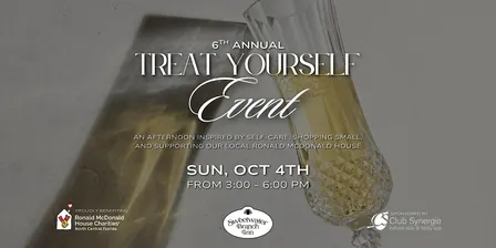 6th Annual Treat Yourself Event