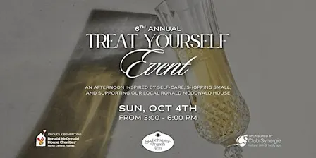 6th Annual Treat Yourself Event