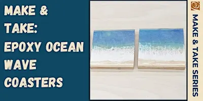 Make & Take: Epoxy Ocean Wave Coasters