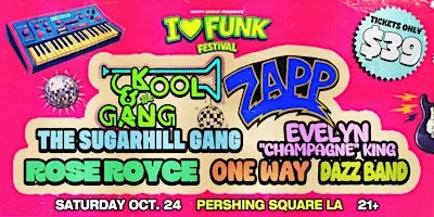 I LOVE FUNK:  Kool & The Gang, Zapp, The Sugarhill Gang, Rose Royce & MORE