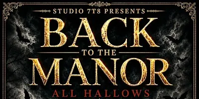 Back to the Manor - All Hallows