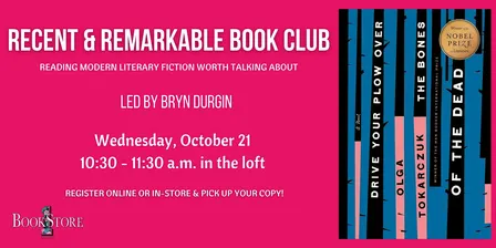 Recent & Remarkable Book Club: "Drive Your Plow Over the Bones of the Dead"