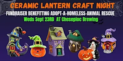 Ceramic Lantern Party FUNdraiser for Adopt-A-Homeless-Animal Rescue