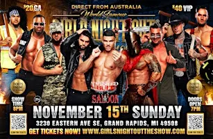 Australia's Girls Night Out Live Experience! (Grand Rapids, MI)