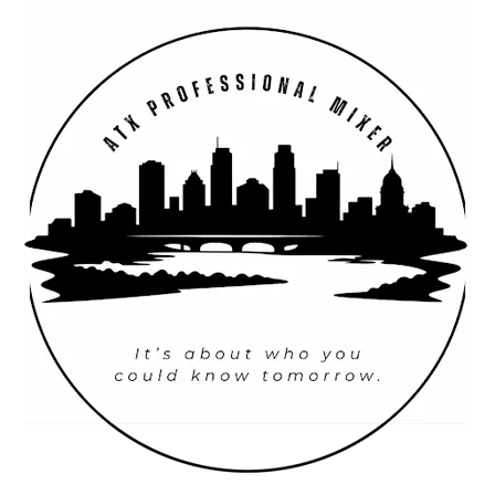 ATX Professional Mixer I Connect. Collaborate. Local I Austin, TX