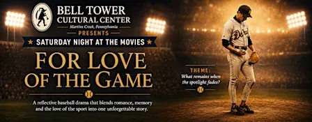 Movie Night - For Love of the Game