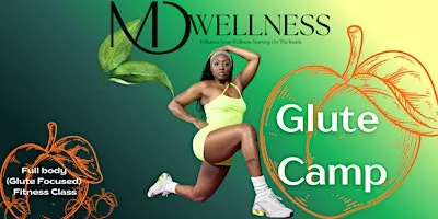 Sweat Nourish Thrive presents Glute Camp
