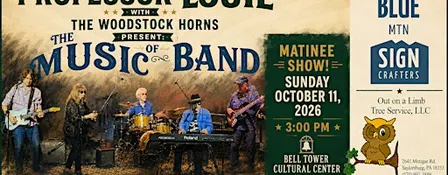 PROFESSOR LOUIE WITH THE WOODSTOCK HORNS PRESENT:  THE MUSIC OF THE BAND