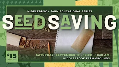Middlebrook Farm: 2026 Gardening Educational Series