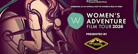 Women's Adventure Film Tour 2026 10 Year Anniversary - Adelaide