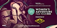 Women's Adventure Film Tour 2026 10 Year Anniversary - Hobart