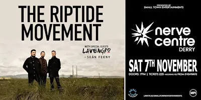 The Riptide Movement - Nerve Centre, Derry