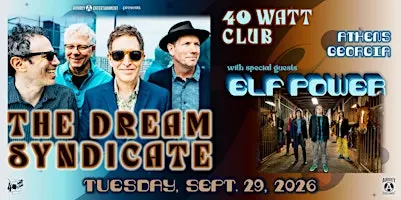 The Dream Syndicate with special guest Elf Power @ 40 Watt Club