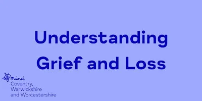 Understanding Grief and Loss