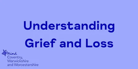 Understanding Grief and Loss