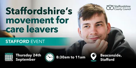 Staffordshire's Movement for Care Leavers - Stafford Event