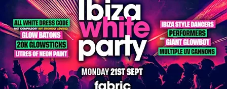 THE FRESHERS IBIZA WHITE PARTY AT FABRIC! LONDON FRESHERS WEEK 2026