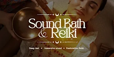 Sound Bath & Reiki