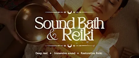 Sound Bath & Reiki