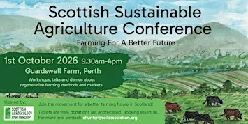 Scottish Sustainable Agriculture Conference: Farming for a better future