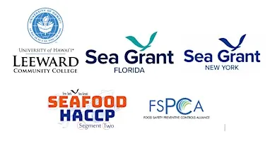 Seafood HACCP Segment Two and FSCPA Food Traceability Rule Trainings